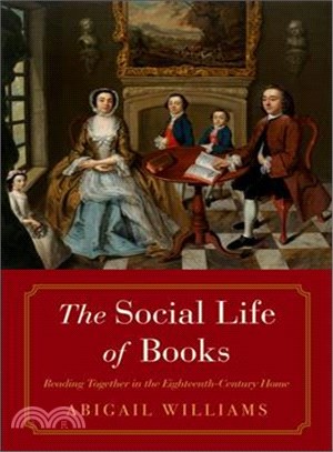 The Social Life of Books ─ Reading Together in the Eighteenth-Century Home