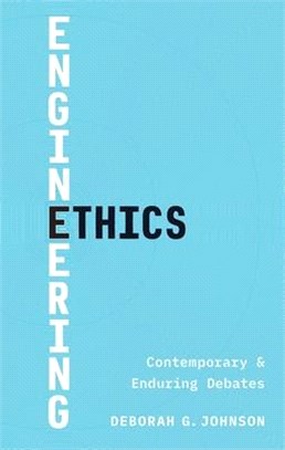 Engineering Ethics ― Contemporary and Enduring Debates
