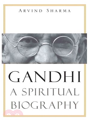Gandhi ― A Spiritual Biography