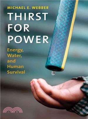 Thirst for Power ─ Energy, Water, and Human Survival