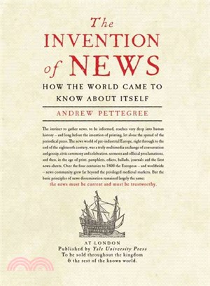 The Invention of News ─ How the World Came to Know About Itself