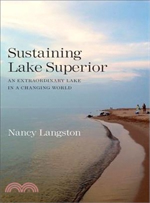 Sustaining Lake Superior ─ An Extraordinary Lake in a Changing World