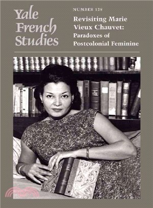 Revisiting Marie Vieux Chauvet ― Revisiting Marie Vieux-chauvet: Paradoxes of the Postcolonial Feminine