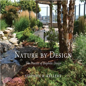 Nature by Design ― The Practice of Biophilic Design