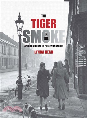 The Tiger in the Smoke ─ Art and Culture in Post-war Britain