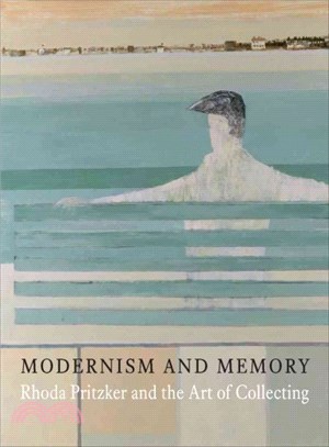 Modernism and Memory ─ Rhoda Pritzker and the Art of Collecting