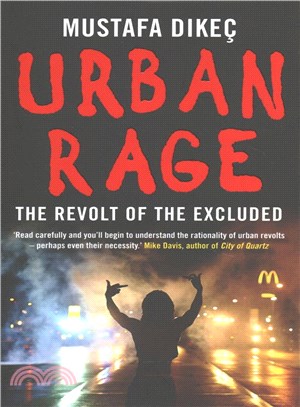 Urban Rage ─ The Revolt of the Excluded