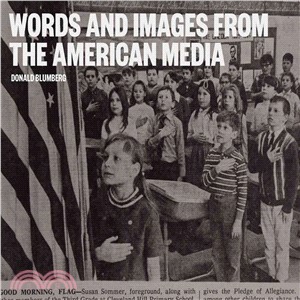 Donald Blumberg ― Words and Images from the American Media