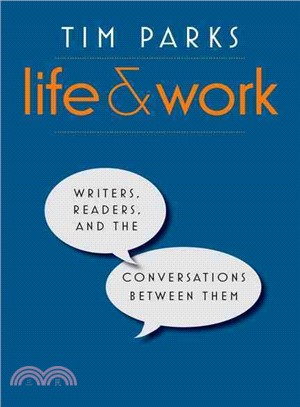 Life and Work ─ Writers, Readers, and the Conversations Between Them