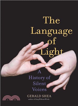 The Language of Light ─ A History of Silent Voices