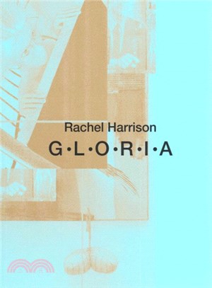 Rachel Harrison ― G-l-o-r-i-a