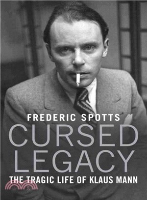 Cursed Legacy ─ The Tragic Life of Klaus Mann