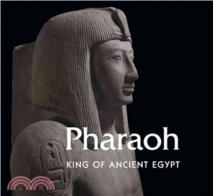 Pharaoh ─ King of Ancient Egypt