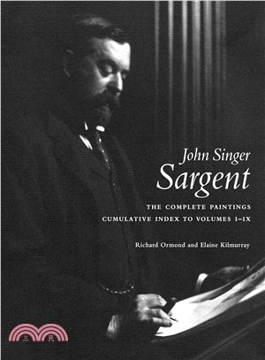 John Singer Sargent Complete Catalogue of Paintings Cumulative Index
