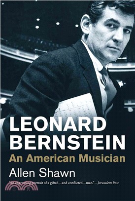 Leonard Bernstein ─ An American Musician