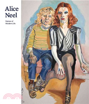 Alice Neel ─ Painter of Modern Life
