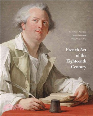 French Art of the Eighteenth Century ─ The Michael L. Rosenberg Lecture Series at the Dallas Museum of Art