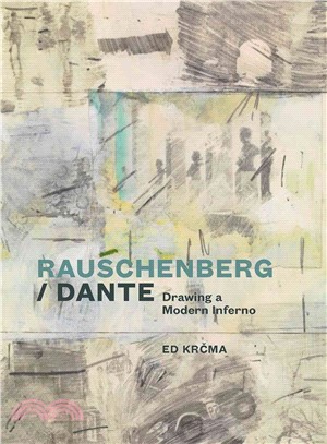 Rauschenberg / Dante ─ Drawing a Modern Inferno