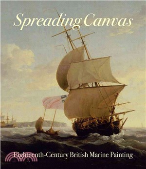 Spreading Canvas ─ Eighteenth-Century British Marine Painting