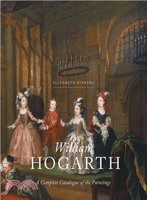 William Hogarth ─ A Complete Catalogue of the Paintings