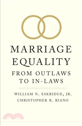 Marriage Equality：From Outlaws to In-Laws