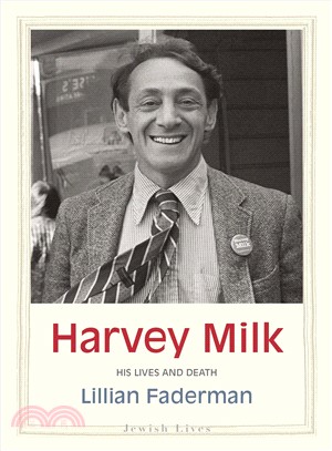 Harvey Milk ― His Lives and Death