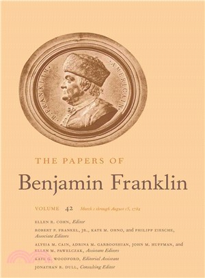 The Papers of Benjamin Franklin ─ March 1 Through August 15, 1784