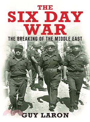 The Six-Day War ─ The Breaking of the Middle East