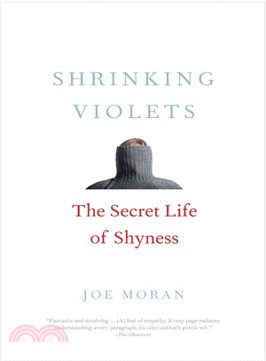 Shrinking Violets ─ The Secret Life of Shyness