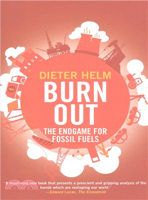 Burn Out ─ The Endgame for Fossil Fuels