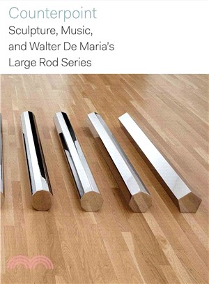 Counterpoint ─ Sculpture, Music, and Walter De Maria's Large Rod Series