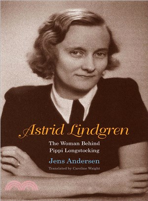 Astrid Lindgren ― The Woman Behind Pippi Longstocking
