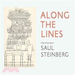 Along the Lines ─ Selected Drawings by Saul Steinberg