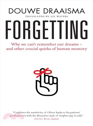 Forgetting ― Myths, Perils and Compensations