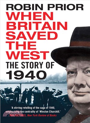 When Britain Saved the West ─ The Story of 1940