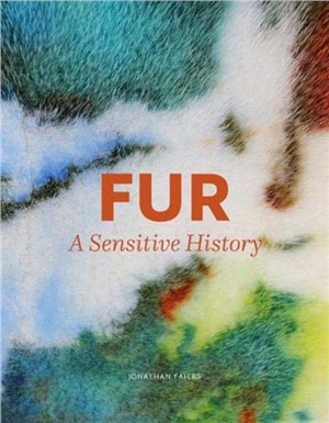 Fur：A Sensitive History