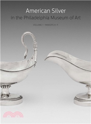 American Silver in the Philadelphia Museum of Art ― Makers A