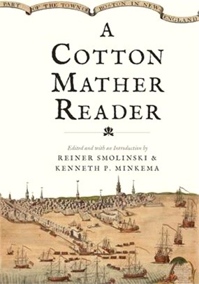 A Cotton Mather Reader