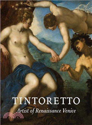 Tintoretto ― Artist of Renaissance Venice