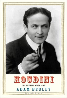 Houdini ― The Elusive American