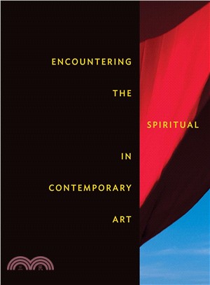 Encountering the Spiritual in Contemporary Art