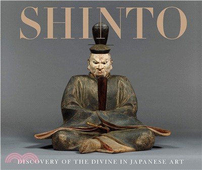 Shinto ― Discovery of the Divine in Japanese Art