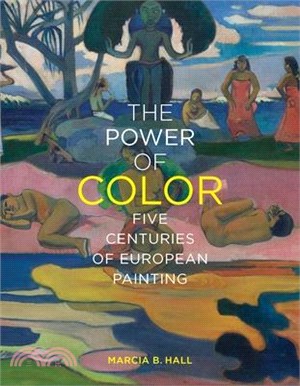 The Power of Color ― Five Centuries of European Painting