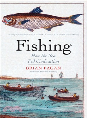 Fishing ― How the Sea Fed Civilization