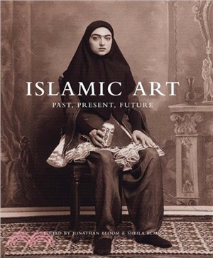 Islamic Art：Past, Present, Future