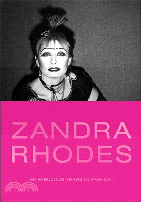 Zandra Rhodes ― 50 Fabulous Years in Fashion