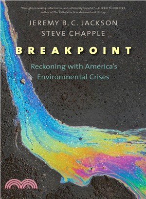 Breakpoint ― Reckoning With America's Environmental Crises