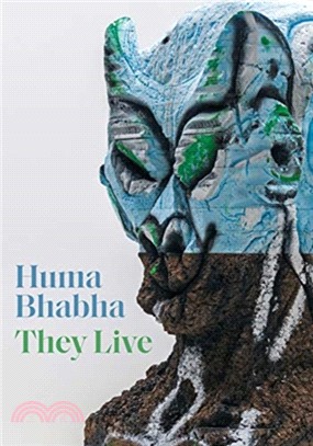 Huma Bhabha ― They Live