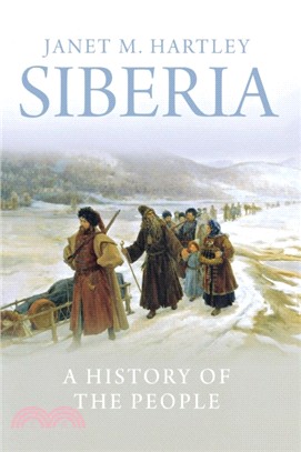 Siberia：A History of the People