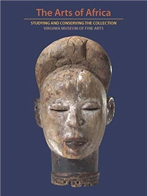 When Metaphor Becomes Material：Studying the Art of Africa at the Virginia Museum of Fine Arts